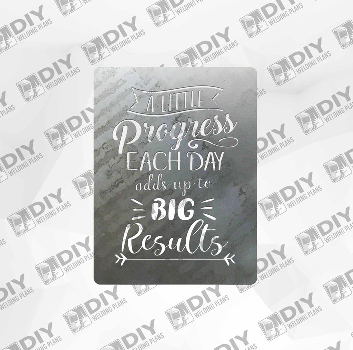 24" A Lttle Progress Each Day Adds Up To Big Results - DXF File Only