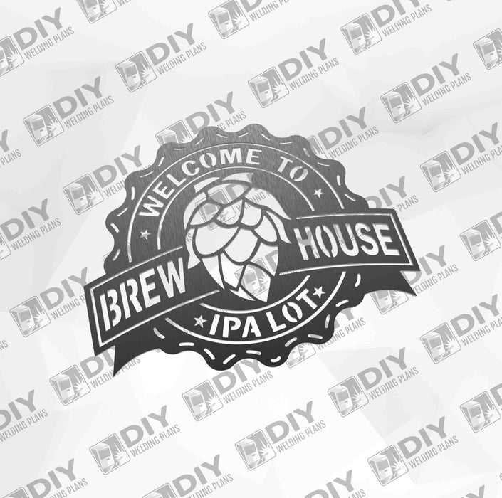 Welcome to Brew House - Ipa Lot Sign DXF Plasma File
